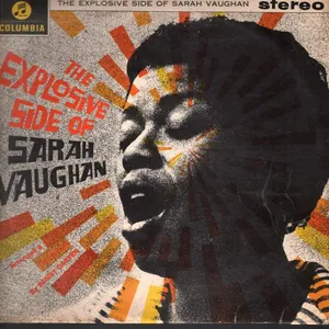 The explosive side of Sarah Vaughan